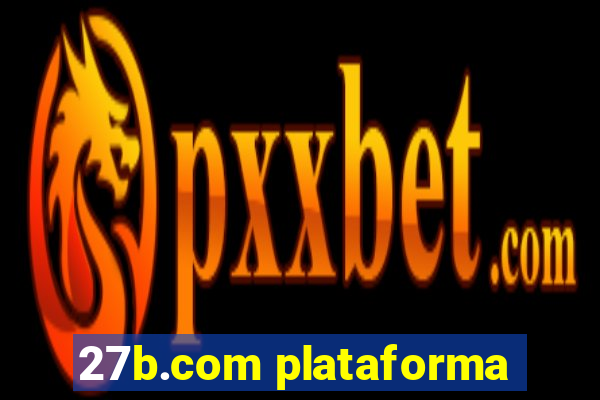 27b.com plataforma